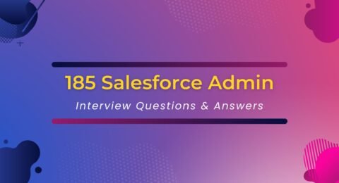 185 salesforce interview questions